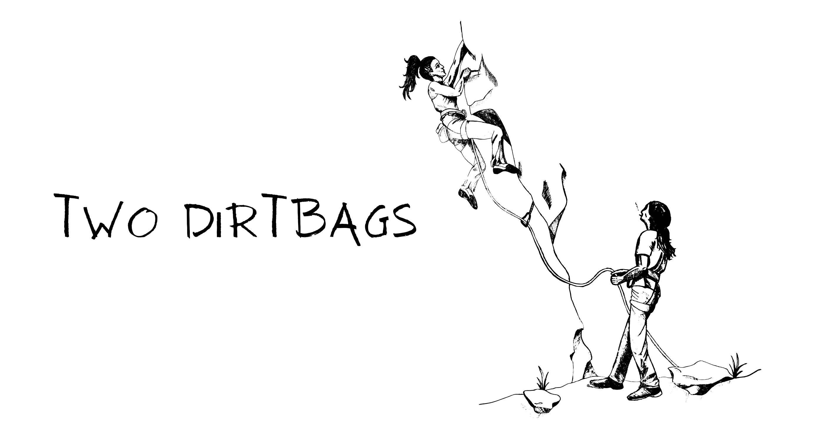 Two Dirtbags Climbing and dirtbagging at their finest
